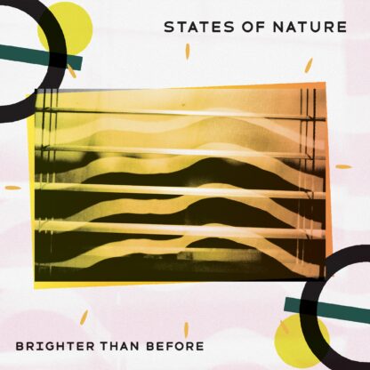 States of Nature | Brighter Than Before | LP